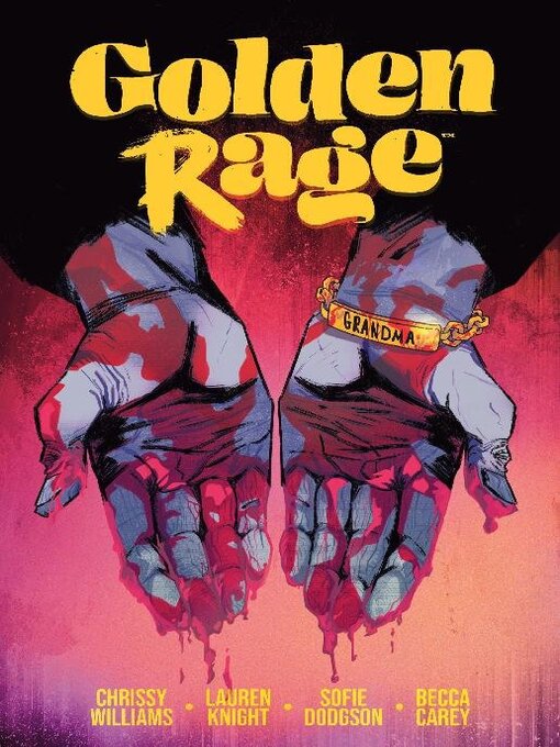 Title details for Golden Rage Volume 1 by Chrissy Williams - Available